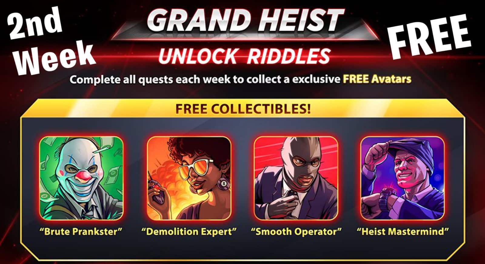 Grand Heist Quest Free Heist Cue + Avatar | Riddles #2